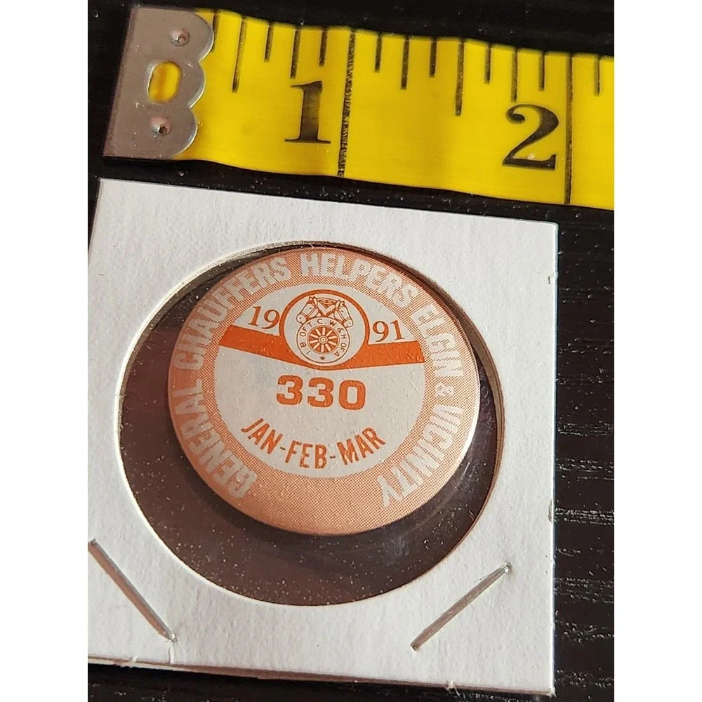 Teamsters Pinback Button Local 330 Elgin IL 1991 approx. 1.25 in Round